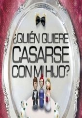 Quien quiere casarse con mi hijo  Temp. 6 Capitulo 5